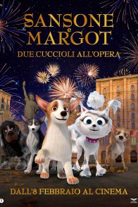 Sansone e Margot – Due cuccioli all’Opera