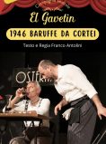 1946 BARUFFE DA CORTEI